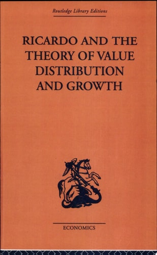 Ricardo and the Theory of Value Distribution and Growth