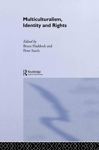 Multiculturalism, Identity, and Rights