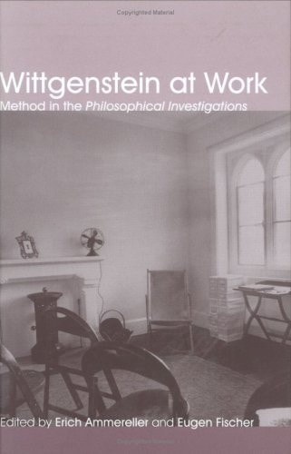 Wittgenstein at Work Method in the Philosophical Investigations