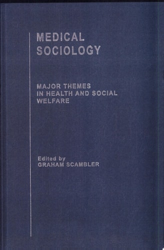 Medical Sociology: The Nature of Medical Sociology