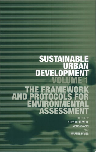 Sustainable Urban Development: The framework and protocols for environmental assessment