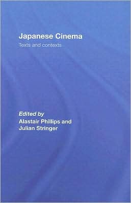 Japanese Cinema Texts and Contexts