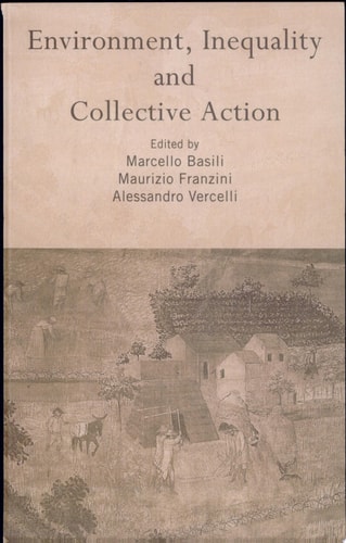 Environment, Inequality and Collective Action
