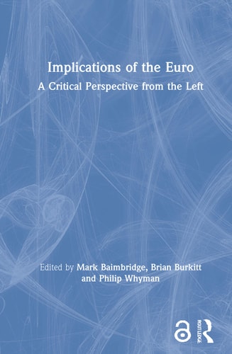 Implications of the Euro A Critical Perspective from the Left