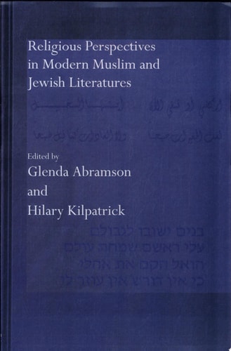 Religious Perspectives in Modern Muslim and Jewish Literatures