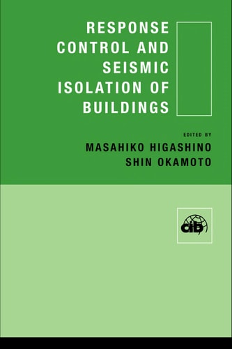 Response Control and Seismic Isolation of Buildings