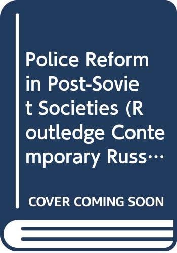 Police Reform in Post-Soviet Societies