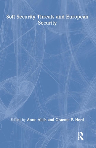 Soft Security Threats and European Security