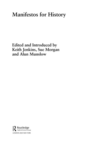 Manifestos for History