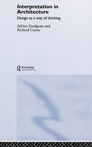 Interpretation in Architecture Design as a Way of Thinking