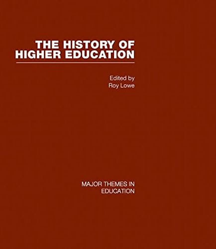 The History of Higher Education: The nature of the university