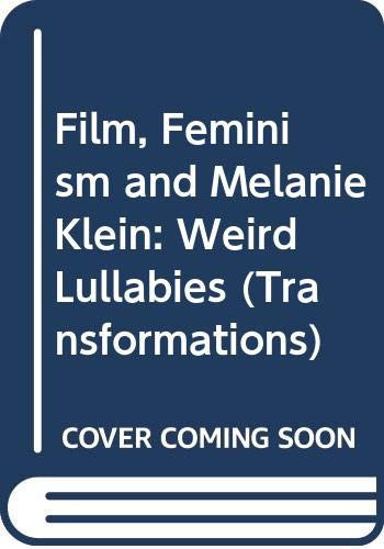Film, Feminism and Melanie Klein
