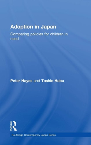 Adoption in Japan Comparing Policies for Children in Need