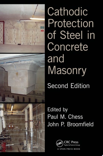 Cathodic Protection of Steel in Concrete and Masonry, Second Edition