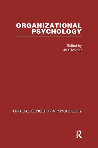 Organizational Psychology Critical Concepts in Psychology