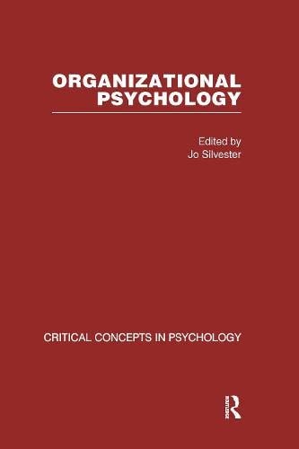 Organizational Psychology: Selecting and developing employees