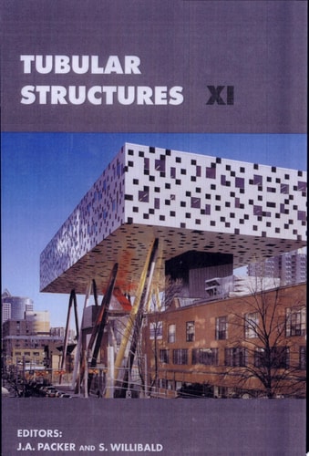 Tubular Structures XI 11th International Symposium and IIW International Conference on Tubular Structures