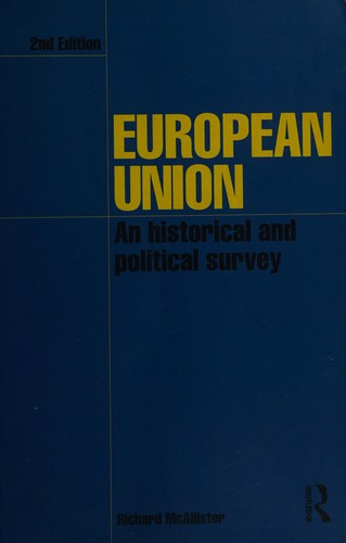 European Union: An Historical and Political Survey