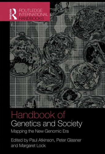 The handbook of genetics & society