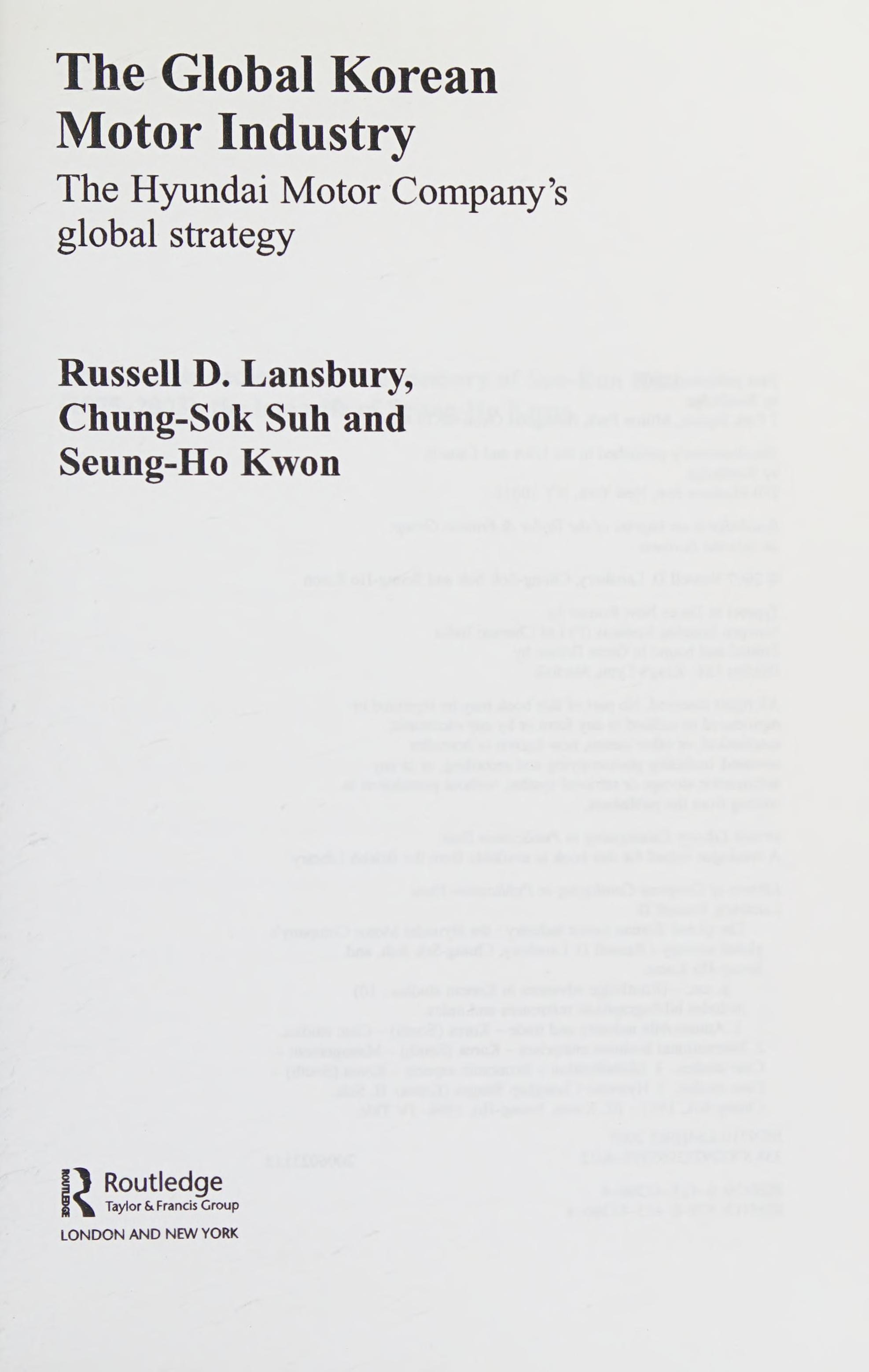 The Global Korean Motor Industry: The Hyundai Motor Company's Global Strategy