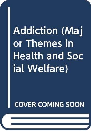 Addiction: Concepts of addiction and tobacco