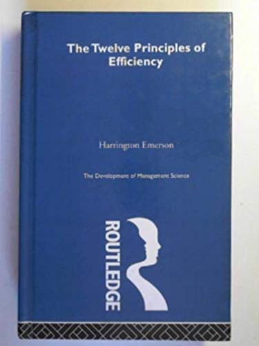 Development of Management Science: Twelve Principles of Efficiency