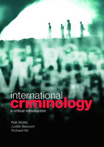 International Criminology: A Critical Introduction