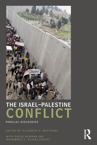 The Israel-Palestine Conflict Parallel Discourses