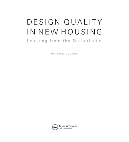 Design Quality in New Housing Learning from the Netherlands