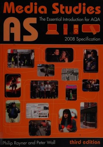 AS media studies: the essential introduction for AQA