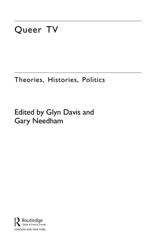 Queer TV Theories, Histories, Politics
