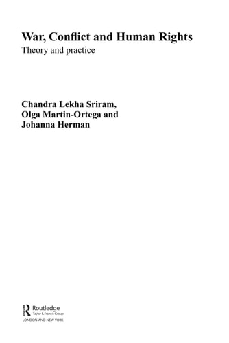 War, Conflict and Human Rights Theory and Practice