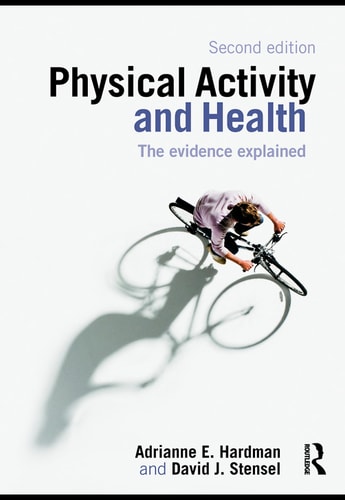 Physical Activity and Health The Evidence Explained