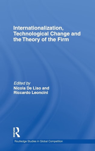 Internationalization, Technological Change, and the Theory of the Firm