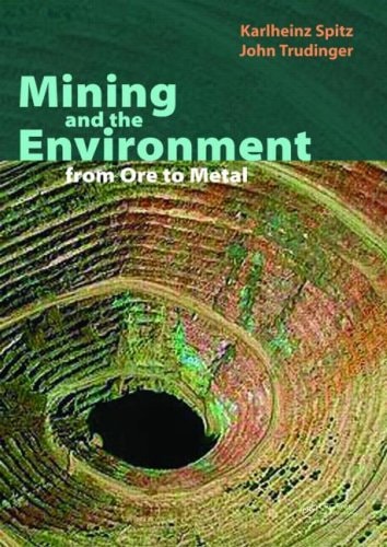 Mining and the Environment From Ore to Metal