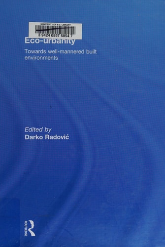 Eco-urbanity Towards Well-mannered Built Environments