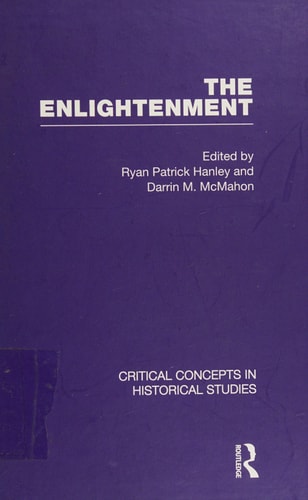 Enlightenment : Critical Concepts in Historical Studies