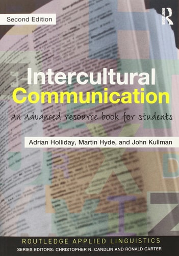 Intercultural Communication An Advanced Resource Book for Students