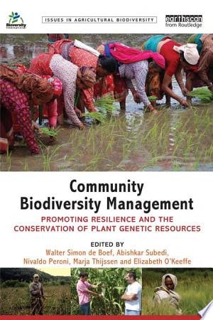 Community Biodiversity Management Promoting Resilience and the Conservation of Plant Genetic Resources