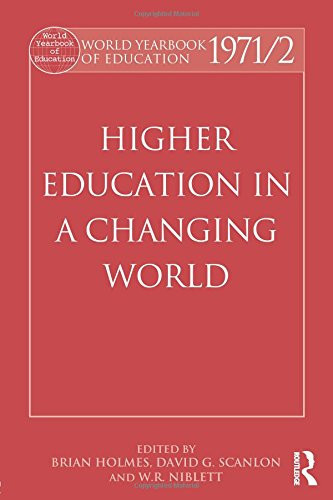 World Yearbook of Education 1971/2 Higher Education in a Changing World