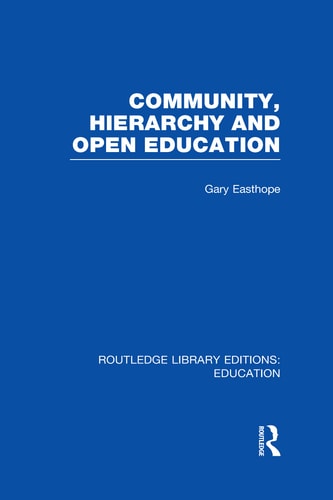 Community, Hierarchy and Open Education