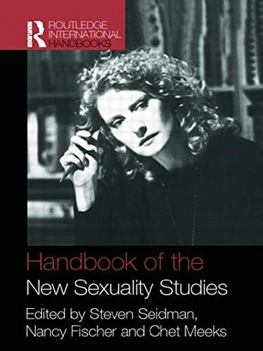 Introducing the New Sexuality Studies Original Essays and Interviews