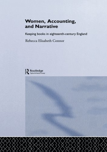 Women, Accounting and Narrative Keeping Books in Eighteenth-century England