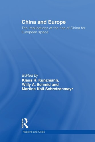 China and Europe The Implications of the Rise of China for European Space