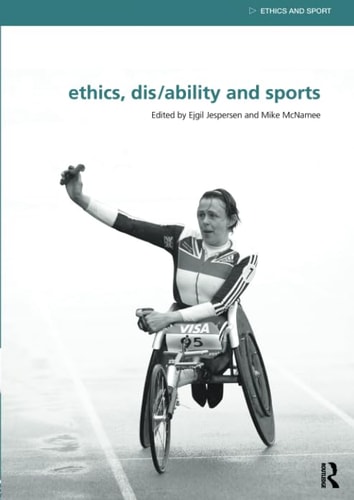 Ethics, Dis/ability and Sports
