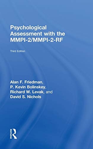 Psychological Assessment with the MMPI-2/MMPI-2-RF