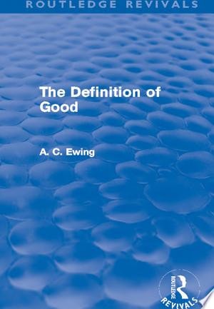 The Definition of Good (Routledge Revivals)