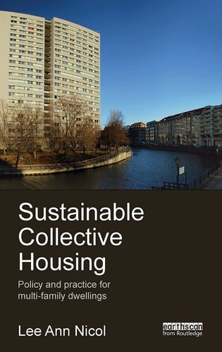 Sustainable Collective Housing Policy and Practice for Multi-family Dwellings