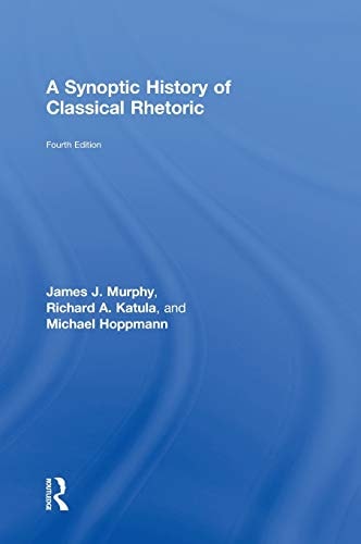 A Synoptic History of Classical Rhetoric