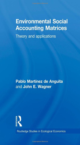 Environmental Social Accounting Matrices Theory and Applications